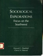 SOCIOLOGICAL EXPLORATIONS  FOCUS ON THE SOUTHWEST