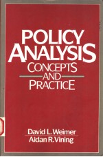 POLICY ANALYSIS CONCEPTS AND PRACTICE