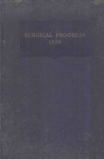 SURGICAL PROGRESS 1958