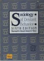 SOCIOLOGY OF DEVIANT BEHAVIOR  SIXTH EDITION