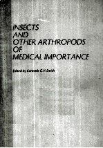 INSECTS AND OTHER ARTHROPODS OF MEDICAL IMPORTANCE