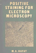 POSITIVE STAINING FOR ELECTRON MICROSCOPY