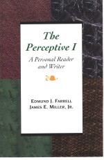 THE PERCEPTIVE 1:A PERSONAL READER AND WRITER