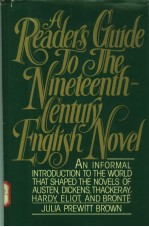 A READER'S GUIDE TO THE NINETEENTH-CENTURY ENGLISH NOVEL