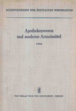 APOTHEKENWESEN UND MODERNE ARZNEIMITTEL