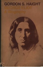 GEORGE ELIOT  A BIOGRAPHY