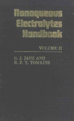 NONAQUEOUS ELECTROLYTES HANDBOOK VOLUME II