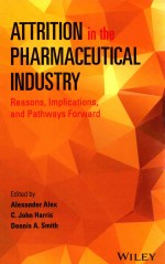 ATTRITION IN THE PHARMACEUTICAL INDUSTRY REASONS