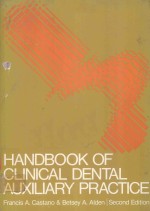 HANDBOOK OF CLINICAL DENTAL AUXILIARY PRACTICE SECOND EDITION