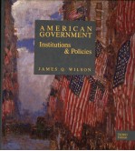 AMERICAN GOVERNMENT  INSTITUTIONS AND POLICIES  THIRD EDITION