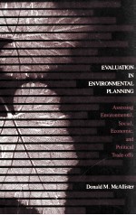 EVALUATION IN ENVIRONMENTAL PLANNING ASSESSING ENVIRONMENTAL