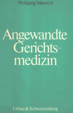 ANGEWANDTE GERICHTSMEDIZIN