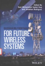 BACKHAULING/FRONTHAULING FOR FUTURE WIRELESS SYSTEMS