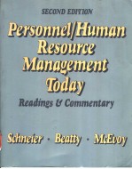 PERSONNEL/HUMAN RESOURCE MANAGEMENT TODAY  READINGS AND COMMENTARY  SECOND EDITION