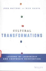 CULTURAL TRANSFORMTIONS LESSONS OF LEADERSHIP AND CORPORATE REINVENTION