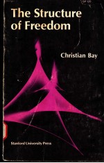 THE STRUCTURE OF FREEDOM