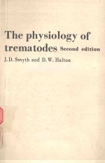 THE PHYSIOLOGY OF TREMATODES SECOND EDITION