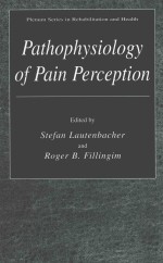 PATHOPHYSIOLOGY OF PAIN PERCEPTION