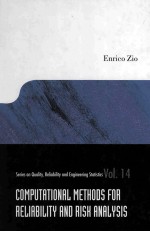 COMPUTATIONAL METHODS FOR RELIABILITY AND RISK ANALYSIS Series on Quality