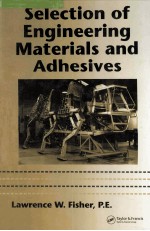 Selection of Engineering Materials and Adhesives