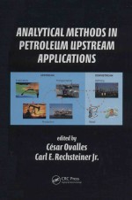 analytical methods in petroleum upstream applications