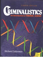 CRIMINALISTICS  AN INTRODUCTION TO FORENSIC SCIENCE  4TH EDITION