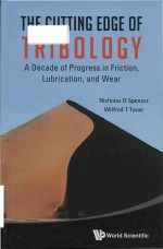 the cutting edge of tribology a decade of progress in friction