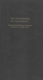 THE PATHOGENESIS OF POLIOMYELITIS