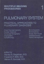 MULTIPLE IMAGING PROCEDURES VOLUME 1 PULMONARY SYSTEM