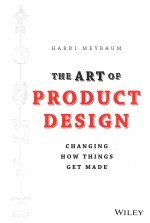 the art of product design changing how things get made