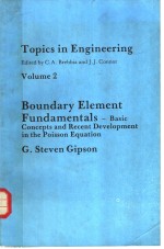 TOPICS IN ENGINEERING VOLUME 2 BOUNDARY ELEMENT FUNDAMENTALS:BASIC CONCEPTS AND RECENT DEVELOPMENTS 