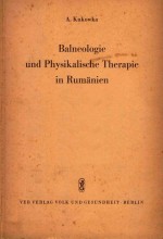 BALNEOLOGIE UND PHYSIKALISCHE THERAPIE IN RUMANIEN