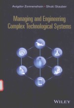 MANAGING AND ENGINEERING COMPLEX TECHNOLOGICAL SYSTEMS