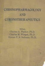 CHRONOPHARMACOLOGY AND CHRONOTHERAPEUTICS