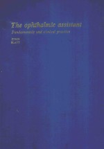 THE OPHTHALMIC ASSISTANT FUNDAMENTALS AND CLINICAL PRACTICE FOURTH EDITION