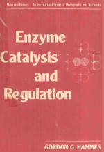 ENZYME CATALYSIS AND REGULATION