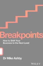 BREAKPOINTS HOW TO SHIFT YOUR BUSINESS TO THE NEXT LEVEL