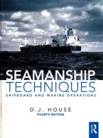 SEAMANSHIP TECHNIQUES SHIPBOARD AND MARINE OPERATIONS FOURTH RDITION