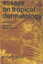 ESSAYS ON TROPICAL DERMATIOLOGY VOLUME 2