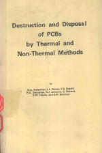 DESTRUCTION AND DISPOSAL OF PCBS BY THERMAL AND NON THERMAL METHODS