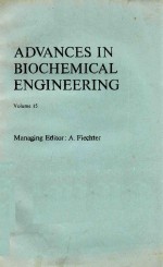 ADVANCES IN BIOCHEMICAL ENGNIEERING VOLUME 15