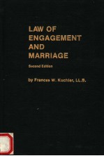 LAW OF ENGAGEMENT AND MARRIAGE  SECOND EDITION