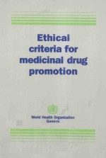 ETHICAL CRITERIA FOR MEDICINAL DRUG PROMOTION