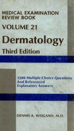 MEDICAL EXAMINATION REVIEW BOOK VOLUME 21 DERMATOLOGY THIRD EDITION