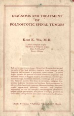 DIAGNOSIS AND TREATMENT OF POLYOSTOTIC SPINAL TUMORS