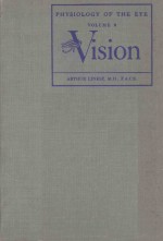 PHYSIOLOGY OF THE EYE VOLUME TWO VISION