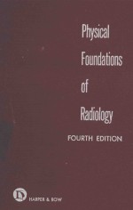 PHYSICAL FOUNDATIONS OF RADIOLOGY FOURTH EDITION