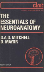 THE ESSENTIALS OF NEUROANATOMY FOURTH EDITION