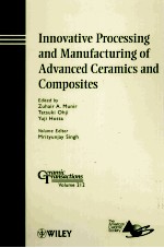 INNOVATIVE PROCESSING AND MANUFACTURING OF ADVANCED CERAMICS AND COMPOSITES