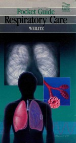 POCKET GUIDE TO RESPIRATORY CARE